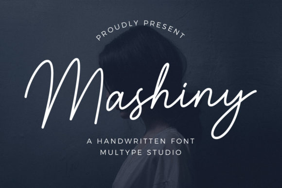 Mashiny: A Stylish Script Font
